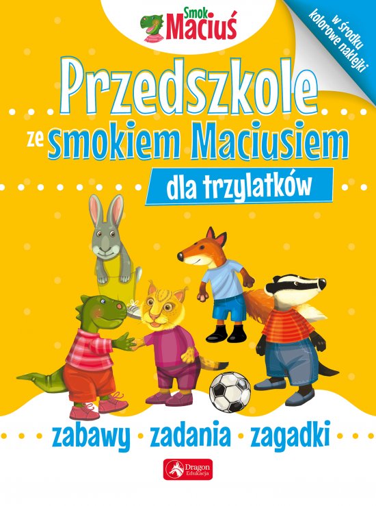 Przedszkole ze Smokiem Maciusiem dla trzylatk�w