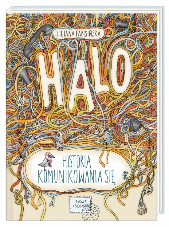 Halo! Historia komunikowania si�