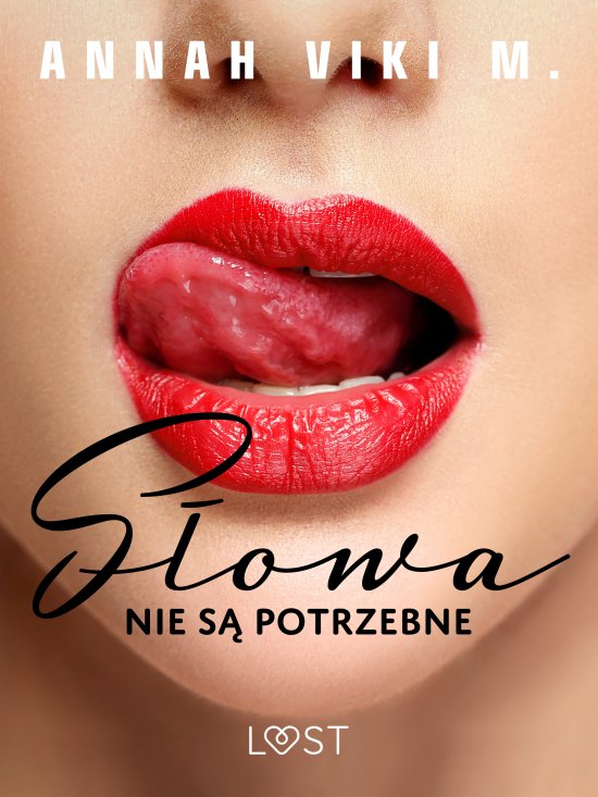 S�owa nie s� potrzebne - opowiadanie erotyczne