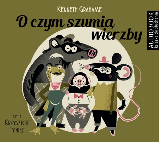 O czym szumi� wierzby