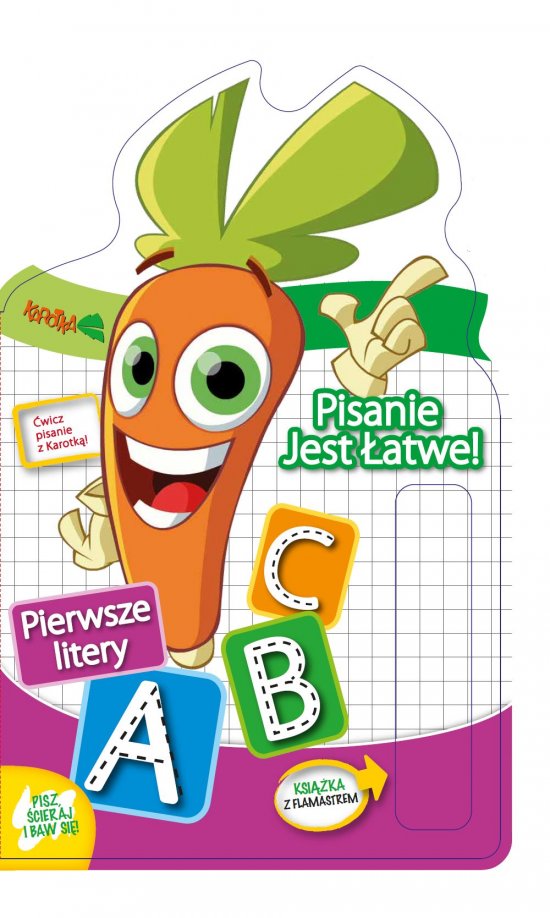 Karotka. Pisanie jest �atwe! Pierwsze litery