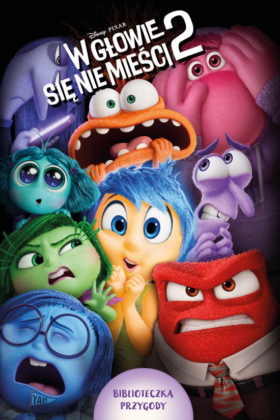W g�owie si� nie mie�ci 2. Biblioteczka przygody. Disney Pixar