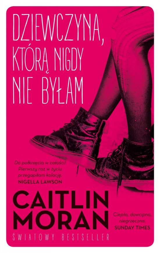 Dziewczyna, kt�r� nigdy nie by�am
