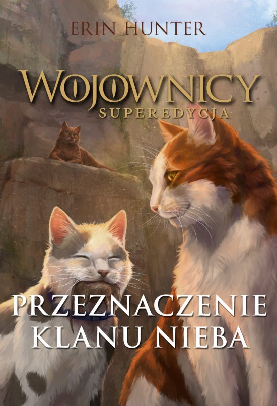 Przeznaczenie Klanu Nieba, Wojownicy. Superedycja, Tom 5