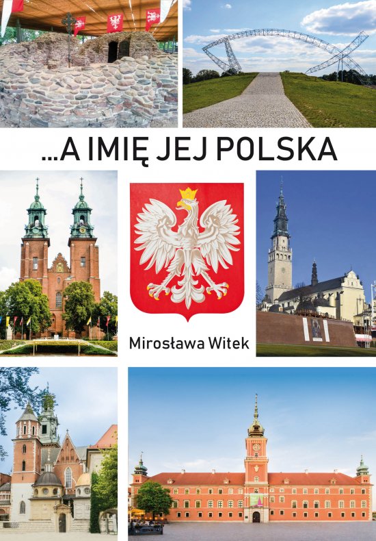 ...A imi� jej Polska