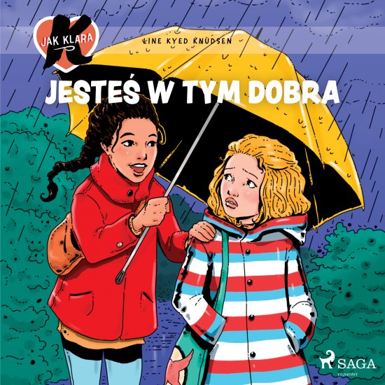 K jak Klara 22 - Jeste� w tym dobra