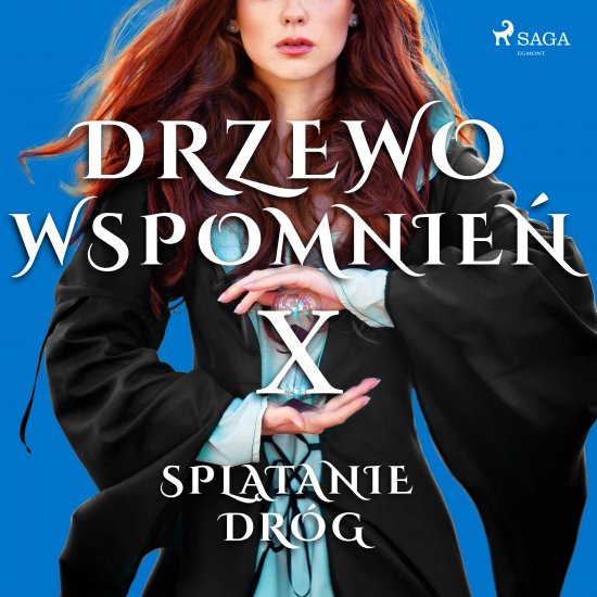 Drzewo Wspomnie� 10: Spl�tanie dr�g
