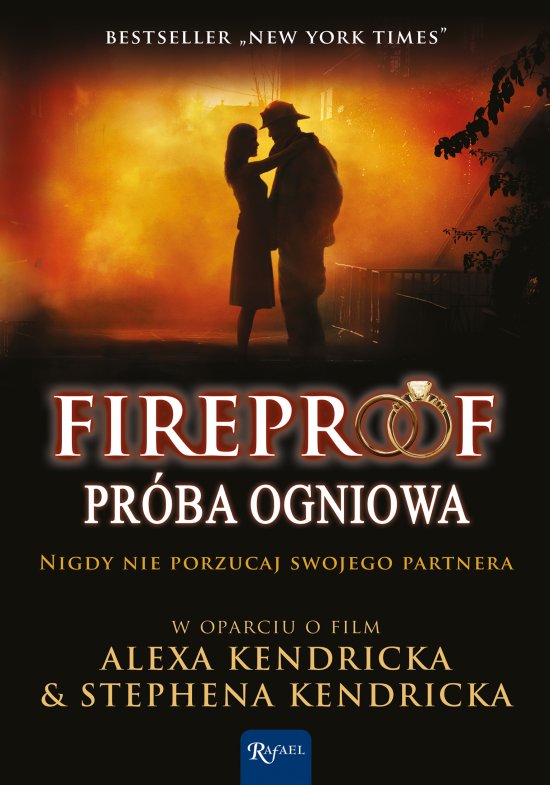 Fireproof. Pr�ba ogniowa