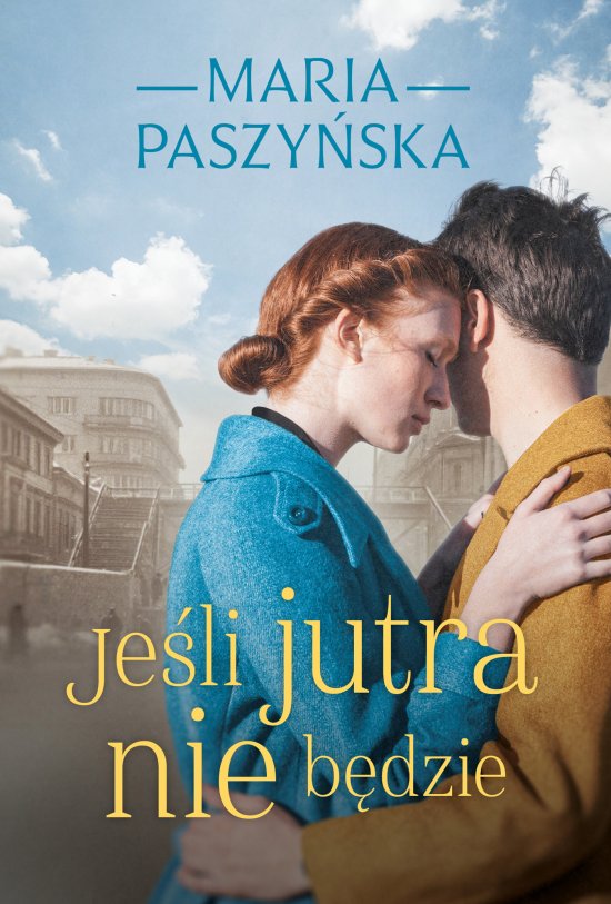 Je�li jutra nie b�dzie