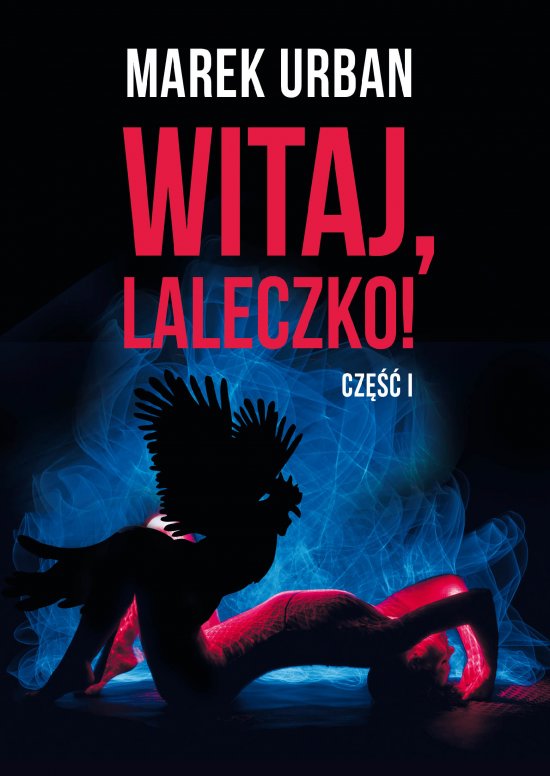 Witaj, laleczko! Cz. I, Witaj, laleczko! Cz. II. Domek 7 kot�w