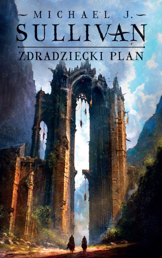 Zdradziecki plan. Cykl Odkrycia Riyrii. Tom 5