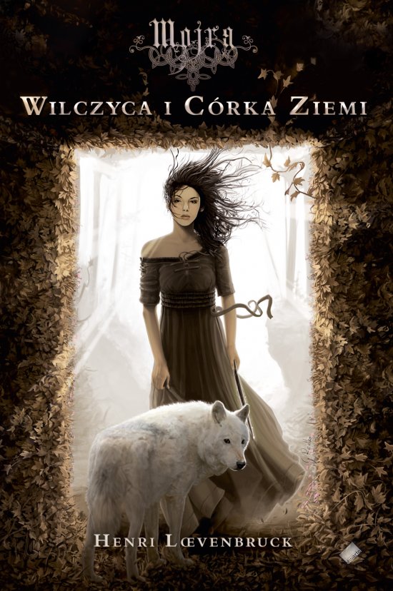 Mojra. Wilczyca i C�rka Ziemi