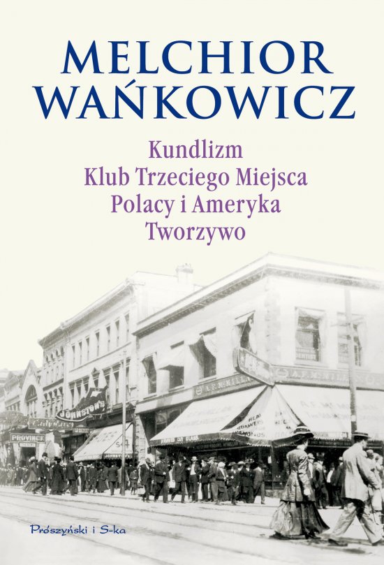 Kundlizm, Klub Trzeciego Miejsca, Polacy i Ameryka, Tworzywo