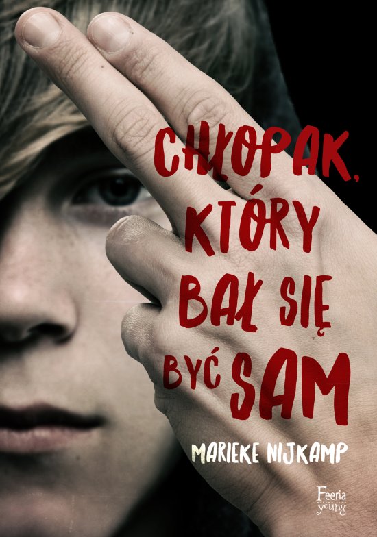 Ch�opak, kt�ry ba� si� by� sam