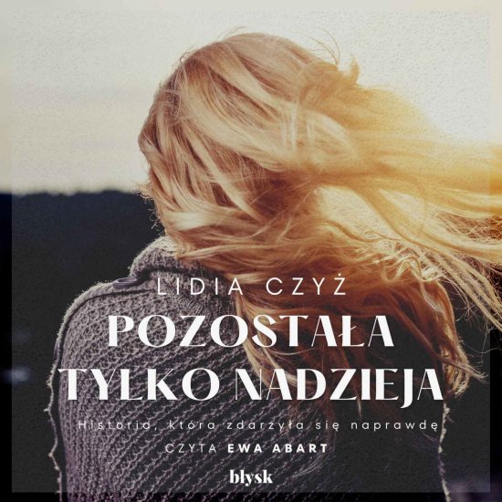 Pozosta�a tylko nadzieja