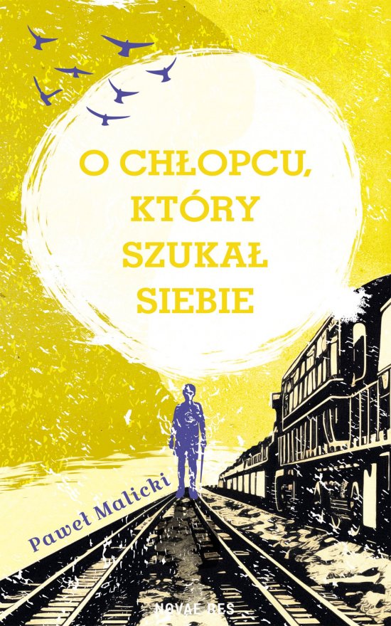 O ch�opcu, kt�ry szuka� siebie