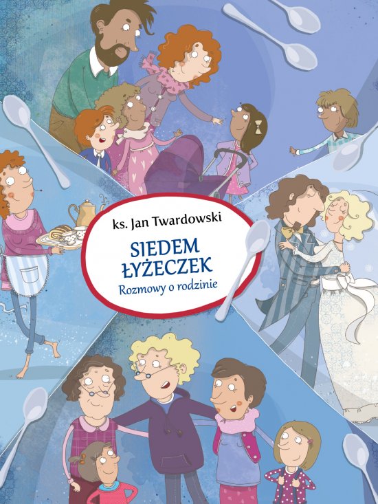Siedem �y�eczek. Rozmowy o rodzinie