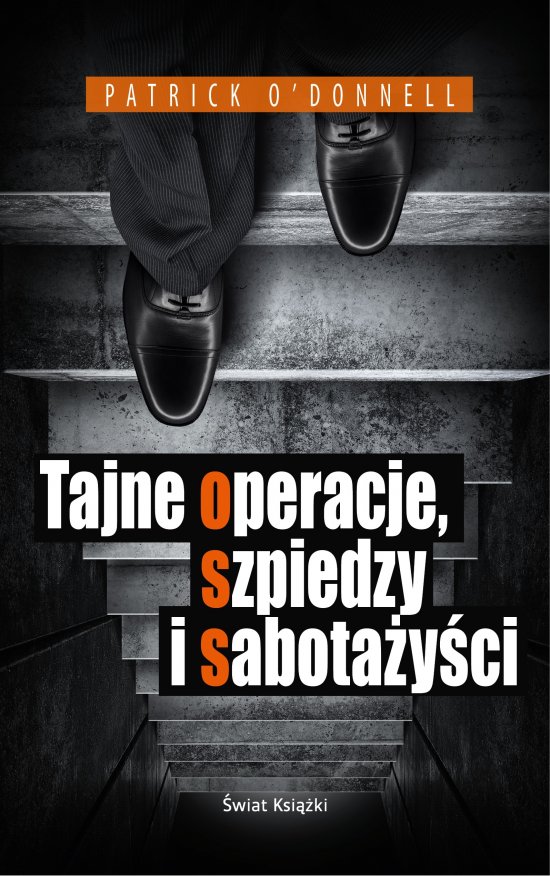 Tajne operacje, szpiedzy i sabota�y�ci