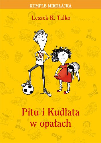 Pitu i Kud�ata w opa�ach