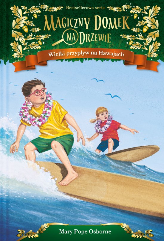 Magiczny domek na drzewie (28). Wielki przypływ na Hawajach