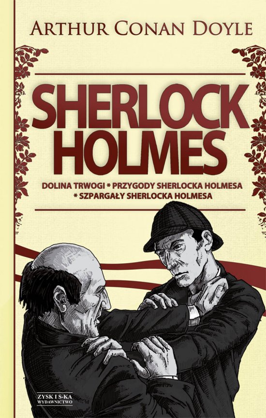 Sherlock Holmes T.2: Dolina trwogi. Przygody Sherlocka Holmesa. Szparga�y Sherlocka Holmesa
