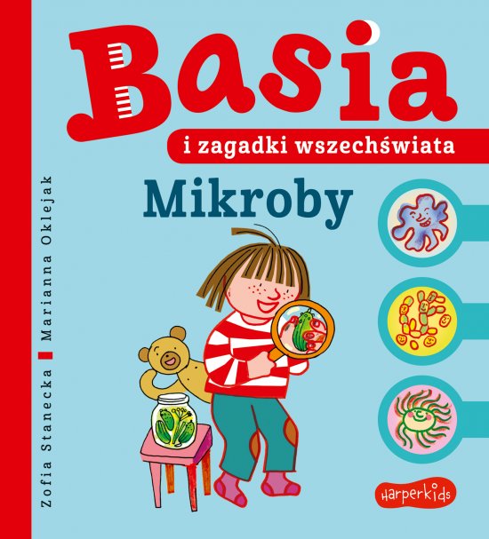 Basia i zagadki wszech�wiata. Mikroby