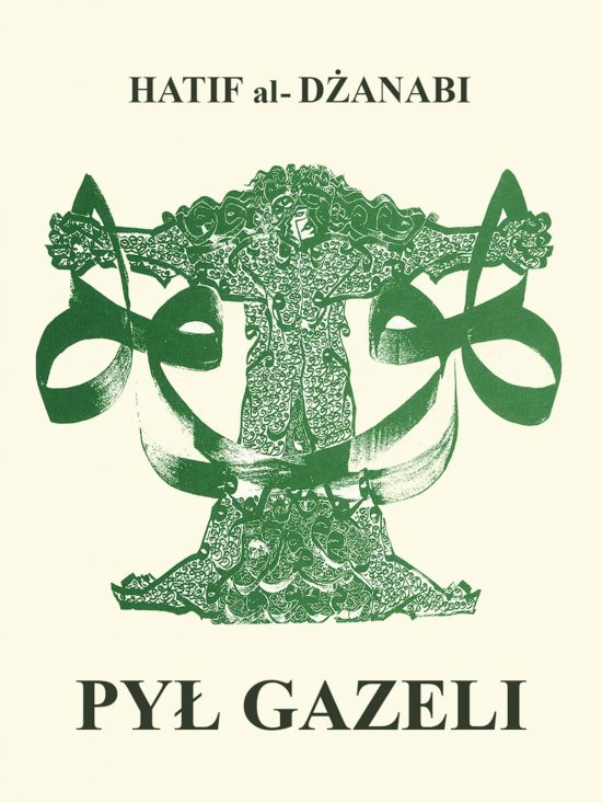 Py� gazeli. Wiersze arabskie