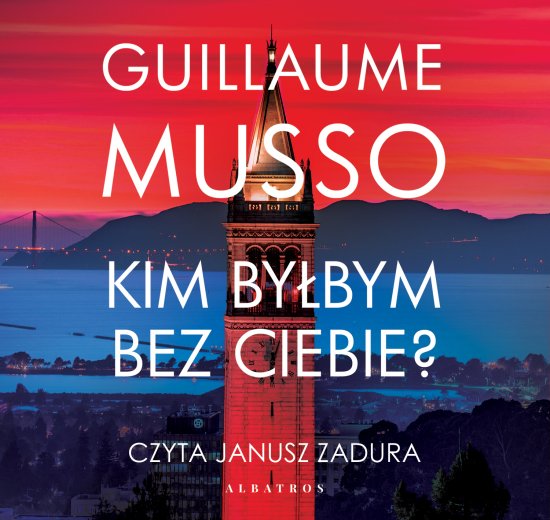 Kim by�bym bez ciebie?