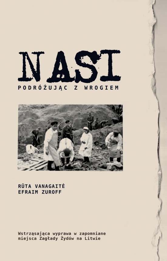 Nasi. Podr�uj�c z wrogiem