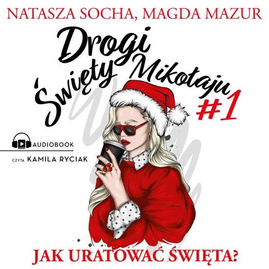 Drogi �wi�ty Miko�aju. Jak uratowa� �wi�ta?