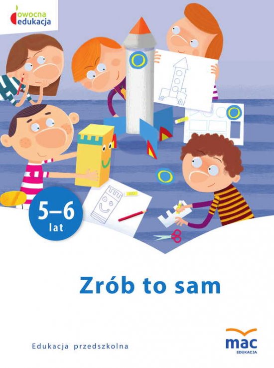 Zr�b to sam. M�odsze przedszkolaki