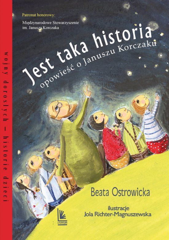 Jest taka historia. Opowie�� o Januszu Korczaku