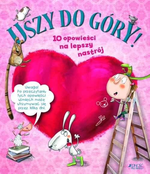 Uszy do g�ry! 10 opowie�ci na lepszy nastr�j