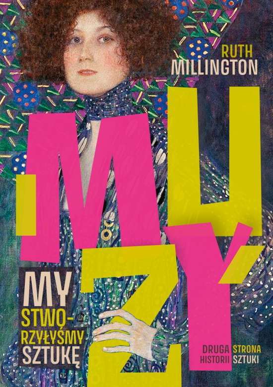 Muzy. My stworzy�y�my sztuk�
