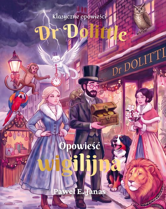 Dr. Dolittle. Opowie�� wigilijna