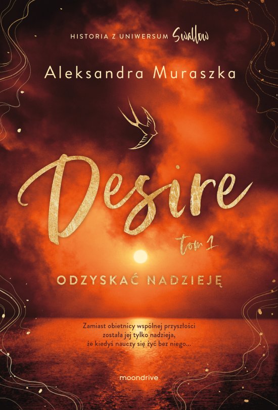 Desire. Odzyska� nadziej�. Tom 1