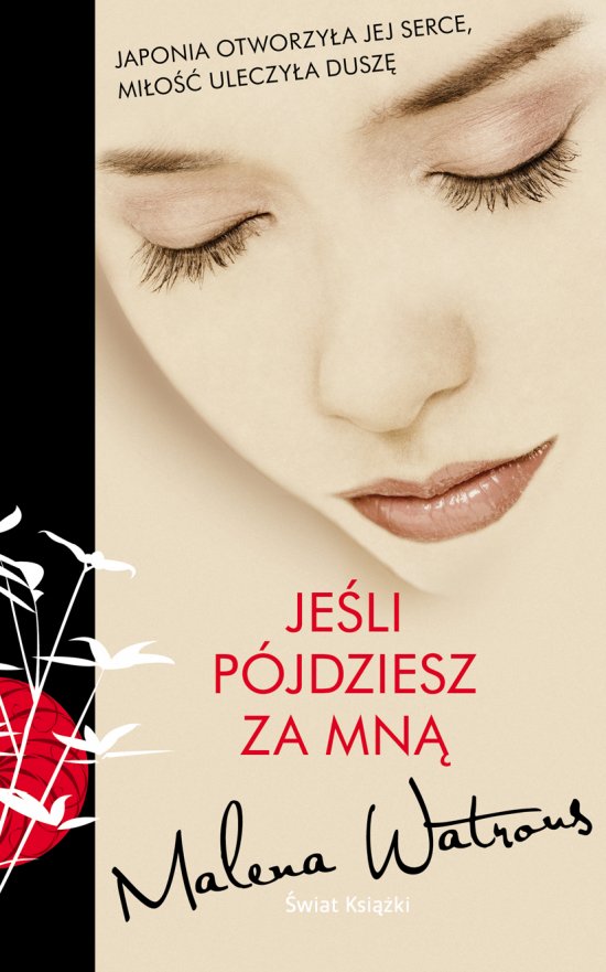 Je�li p�jdziesz za mn�