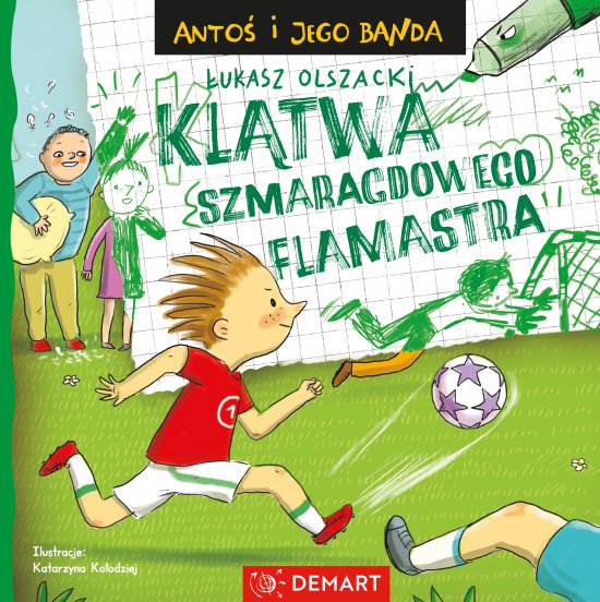 Anto� i jego banda. Kl�twa szmaragdowego flamastra. Seria detektywistyczna