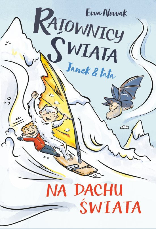 Janek i tata. Na dachu �wiata