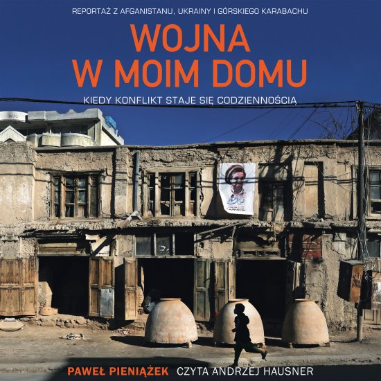 Wojna w moim domu. Kiedy konflikt staje si� codzienno�ci�