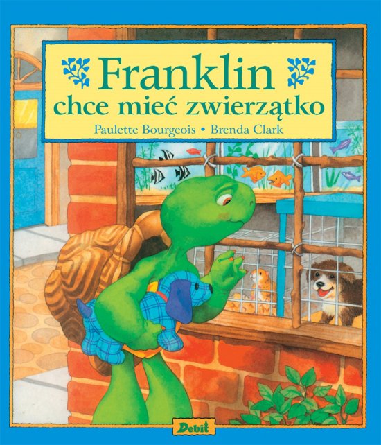 Franklin chce mie� zwierz�tko