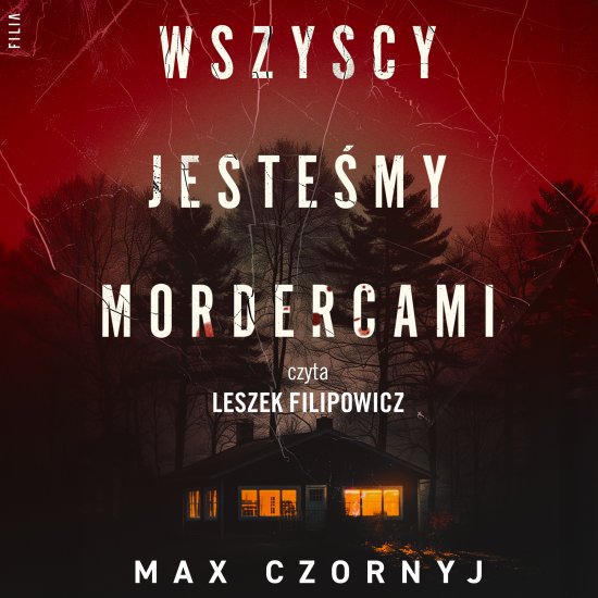 Wszyscy jeste�my mordercami