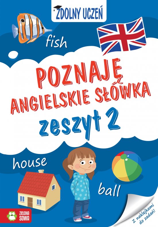 Zdolny ucze�. Poznaj� angielskie s��wka. Zeszyt 2