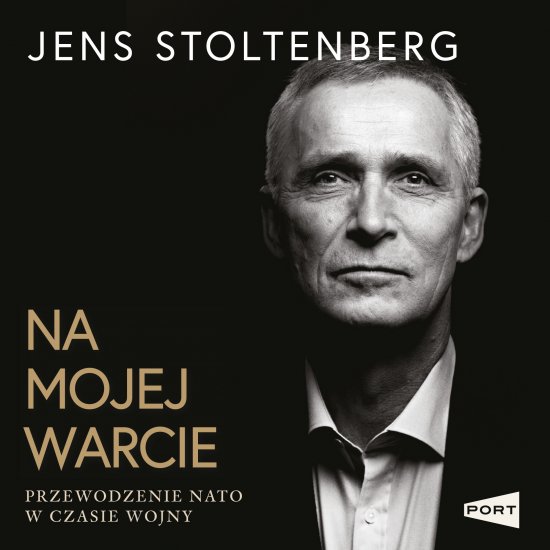 Na mojej warcie. Przewodzenie NATO w czasie wojny