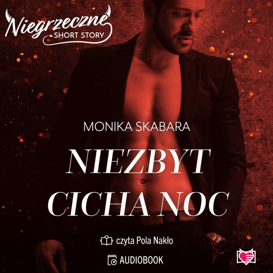 Niezbyt cicha noc. Niegrzeczne short story