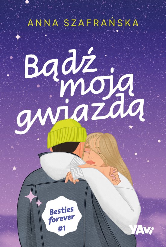 B�d� moj� gwiazd�