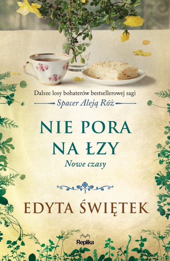 Nie pora na �zy. Nowe czasy