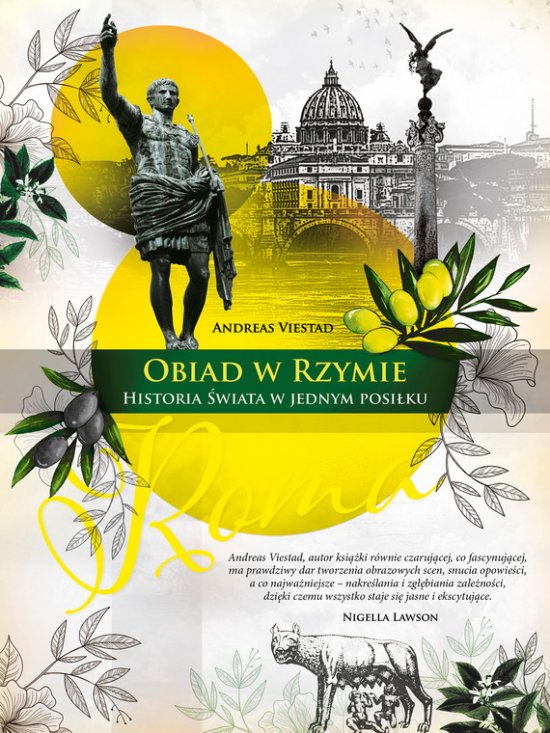 Obiad w Rzymie. Historia �wiata w jednym posi�ku