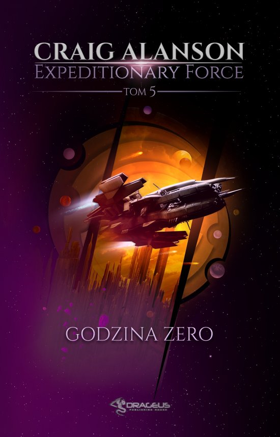 Expeditionary Force. Tom 5. Godzina Zero