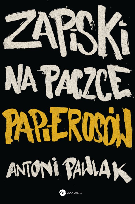 Zapiski na paczce papieros�w